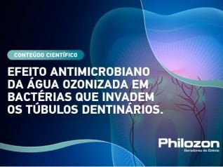 tb artigo cientifico efeito antimicrobiano da agua ozonizada em bacterias que invadem os tubulos dentin 60 3112 Philozon | Geradores de Ozônio