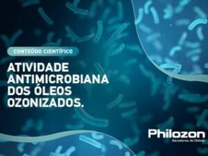 tb atividade antimicrobiana dos oleos ozonizados 76 8784 Philozon | Geradores de Ozônio