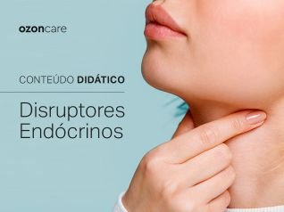 Disruptores Endócrinos e o seu impacto na saúde