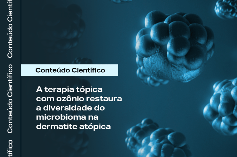 A terapia tópica com ozônio restaura a diversidade do microbioma na dermatite atópica