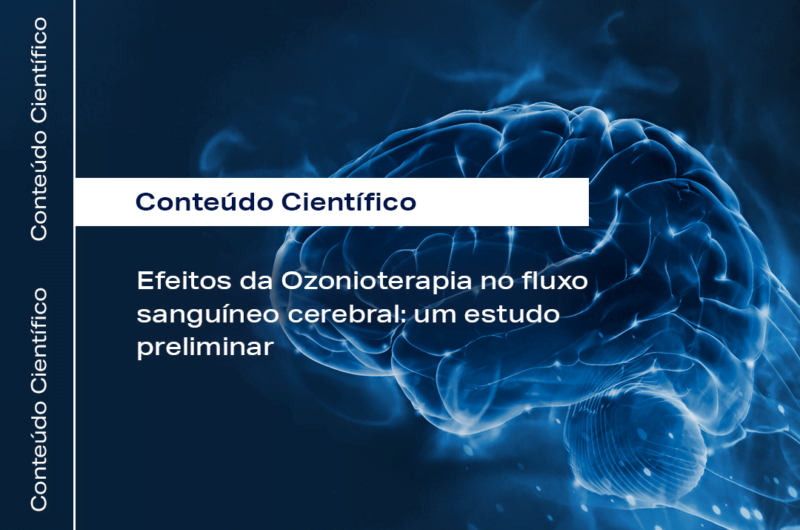 Efeitos da Ozonioterapia no fluxo sanguíneo cerebral