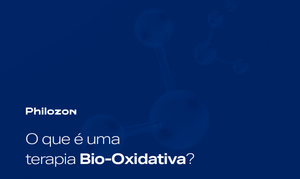 O que e uma terapia Bio Oxidativa Philozon | Geradores de Ozônio