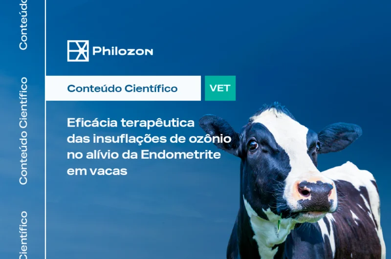 Eficacia terapeutica das insuflacoes de ozonio no alivio da endometrite em vacas Philozon | Geradores de Ozônio