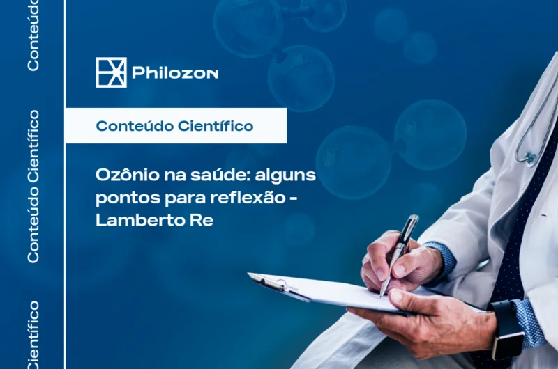 Ozonio na saude alguns pontos para reflexao Lamberto Re Philozon | Geradores de Ozônio