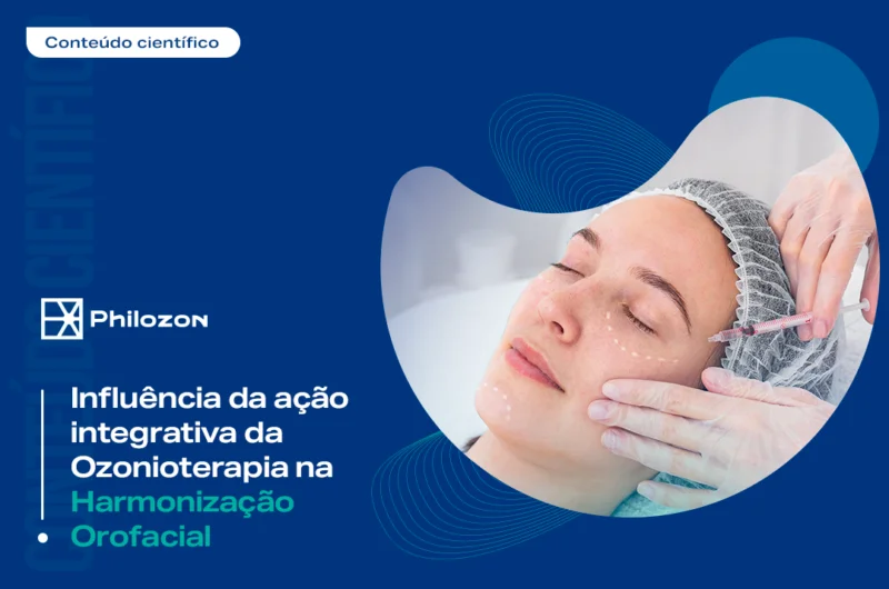 Influência da ação integrativa da Ozonioterapia na harmonização orofacial