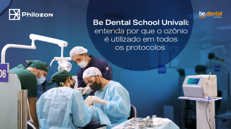 Be Dental School Univali e ozônio