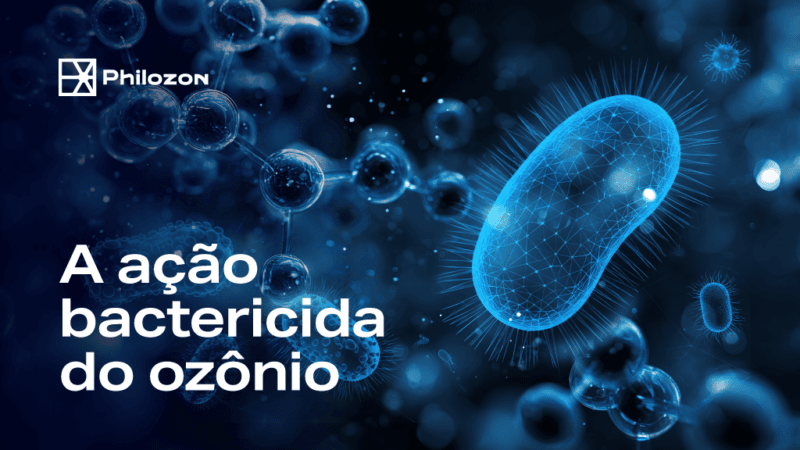 BLOGPOST A acao bactericida do ozonio Blog Cover Philozon | Geradores de Ozônio