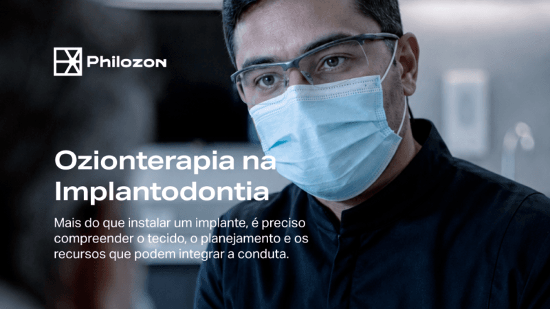 260901 BLOG OZONIOTERAPIA NA IMPLANTODONTIA V1 DM blog Philozon | Geradores de Ozônio
